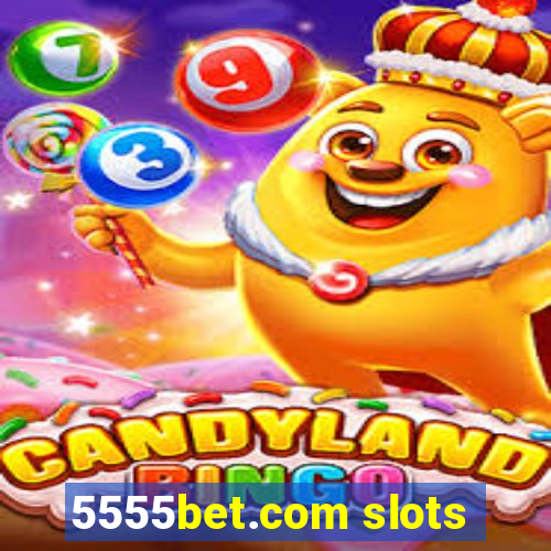 5555bet.com slots